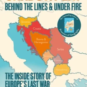 Shadowplay: Behind the Lines and Under Fire : The Inside Story of Europe's Last War