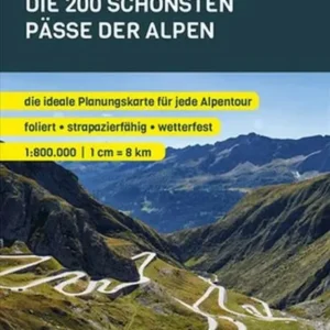 Alpenpässe spezialkarte: Die 336 Schönsten Pässe der Alpen