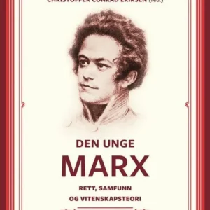 Den unge Marx : rett, samfunn og vitenskapsteori
