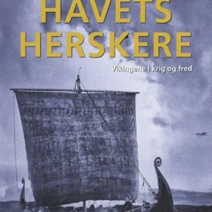 Havets herskere : vikingene i krig og fred