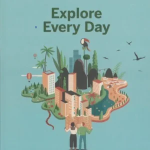 Explore Every Day: 365 Daily Prompts fo Refresh your Life