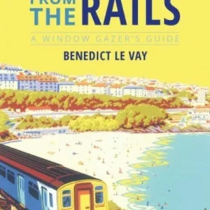Britain from the Rails