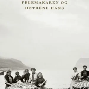 Felemakaren og døttrene hans