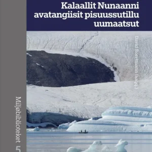 Kalaallit Nunaanni avatangiisit pisuussutillu uumaatsut