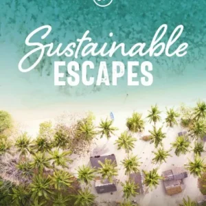 Sustainable Escapes