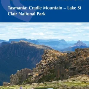 Hiking the Overland Track: Tasmania: Cradle Mountain - Lake St Clair National Park
