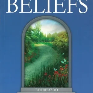 Beliefs: Pathways to Health and Well-Being