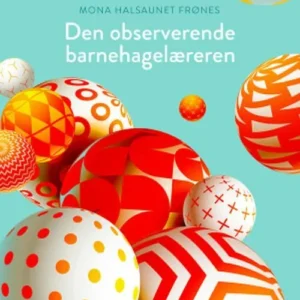 Den observerende barnehagelæreren