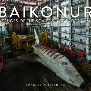 Baikonur: Vestiges of the Soviet Space Programme