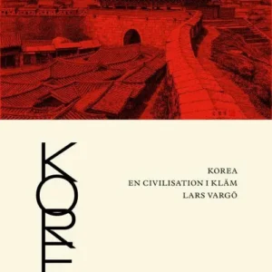 Korea : en civilisation i kläm