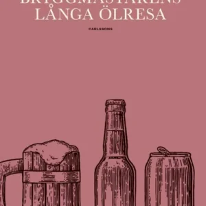 Bryggmästarens långa ölresa