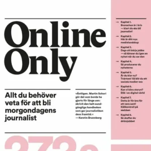 Online only : alt du behöver veta för att bli morgondagens journalist