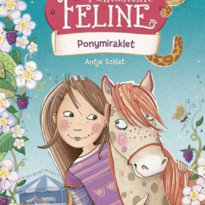 Fantastiske Feline - Ponymiraklet