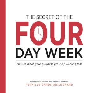 The secret of the four-day week