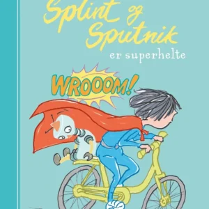 Splint og Sputnik er superhelte