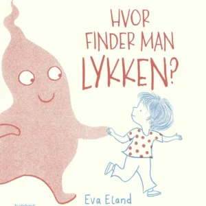 Hvor finder man Lykken?