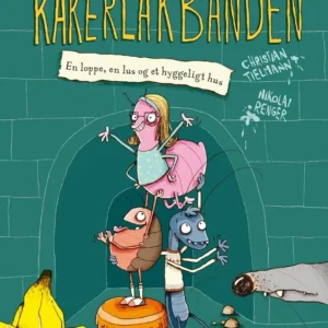 Kakerlakbanden 1 - En loppe, en lus og et hyggeligt hus