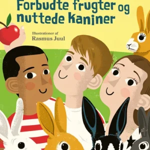 Forbudte frugter og nuttede kaniner