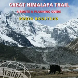 Nepal Trekking & The Great Himalaya Trail: A Route & Planning Guide
