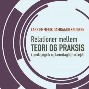 Relationer mellem teori og praksis