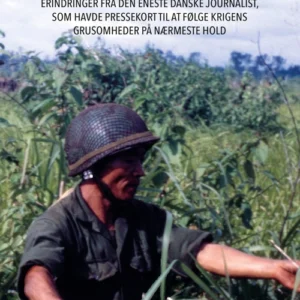 Vietnamkrigen med egne øjne