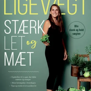 Ligevægt - Stærk, let og mæt