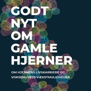 Godt nyt om gamle hjerner