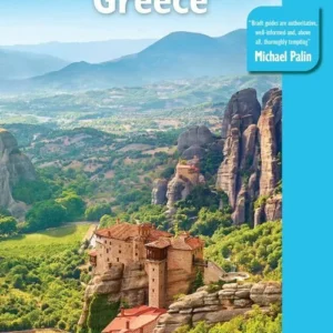 Northern Greece: Including Thessaloniki, Epirus, Maceonia, Pelion, Mount Olympus, Chalkidiki, Meteora and the Sporades