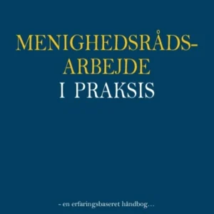 Menighedsrådsarbejde i praksis