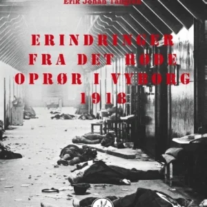 Erindringer fra det røde oprør i Vyborg 1918