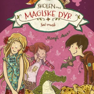 Skolen med magiske dyr 8: Sød musik?