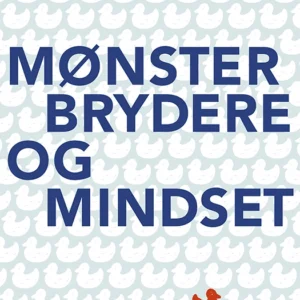 Mønsterbrydere og mindset