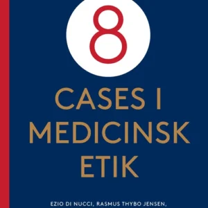 8 cases i medicinsk etik