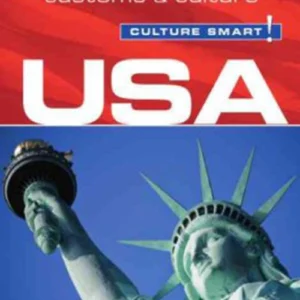 Culture Smart USA: The essential guide to customs & culture