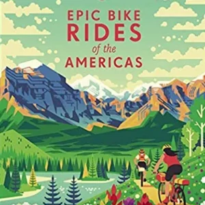Epic Bike Rides of the Americas