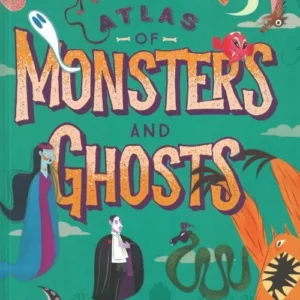 Atlas of Monsters & Ghosts