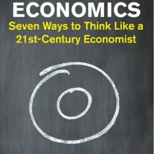 Doughnut Economics: Seven Ways to Think Like a 21st-Century Economist