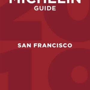 Michelin Restaurants San Francisco 2019