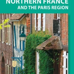 Northern France and the Paris Region