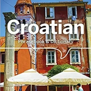 Croatian Phrasebook & Dictionary