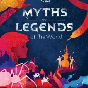 Myths and Legends of the World