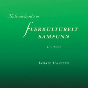 Helsearbeid i et flerkulturelt samfunn