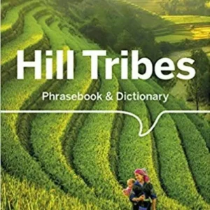 Hill Tribes Phrasebook & Dictionary