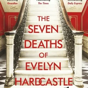 The Seven Deaths of Evelyn Hardcastle