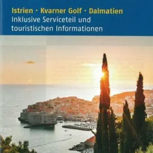 Kroatische Küste: Istrien, Kvarner Golf, Dalmatien, ADAC CampingKarte