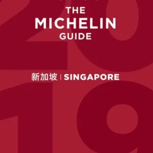 Michelin Hotels & Restaurants Singapore 2019