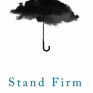 Stand Firm: Resisting the Self-Improvement Craze
