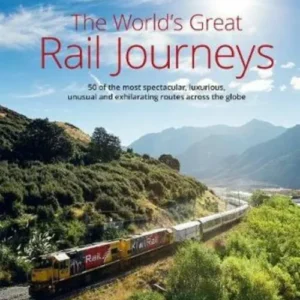 The World's Great Railway Journeys