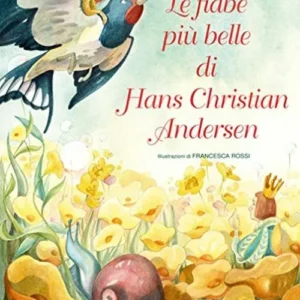Le fiabe piÃ¹ belle di Hans Christian Andersen