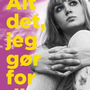 Alt det, jeg gør for dig (SPOT-serien)